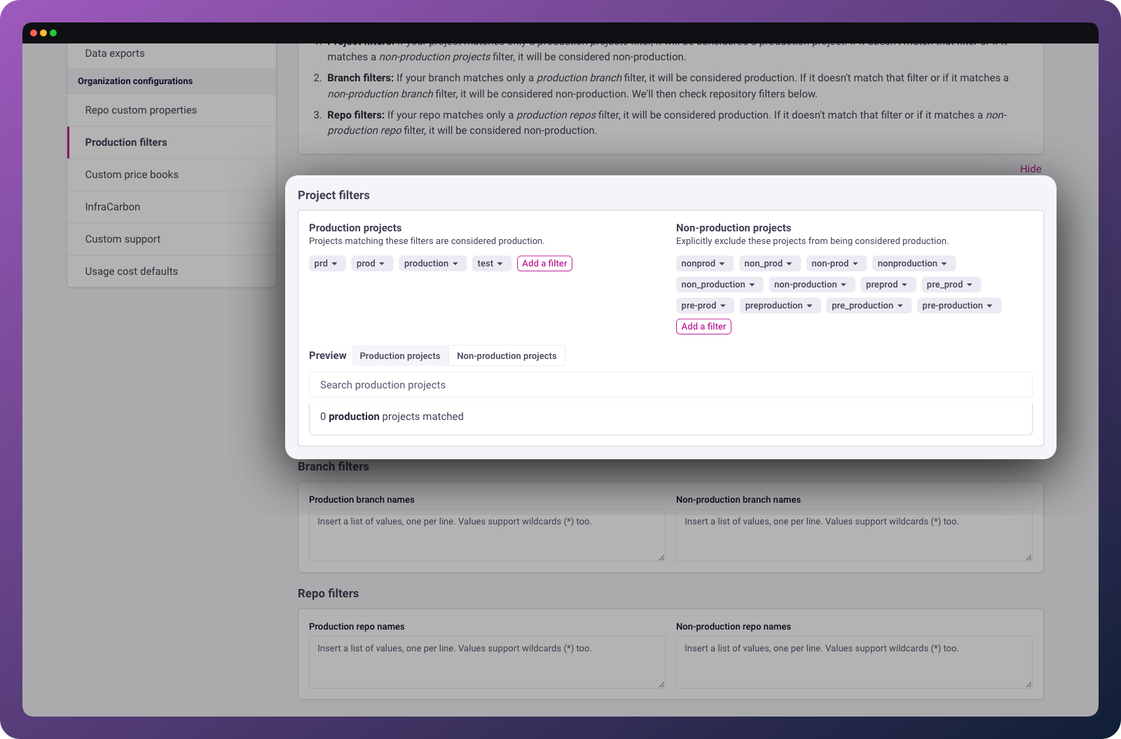 Production filters can be defined in the Org Settings.